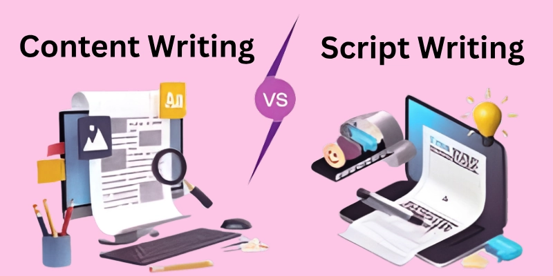 Content Writing vs Script Writing