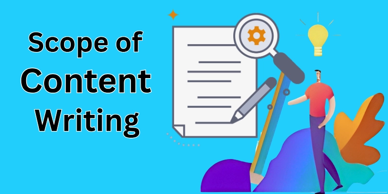 Scope of Content Writing