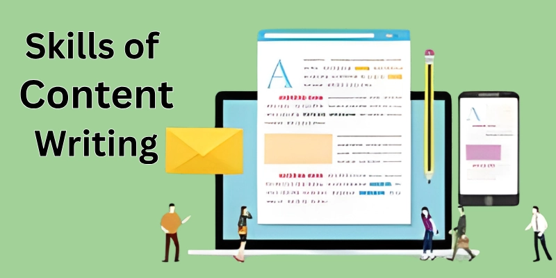 Skills of Content Writing