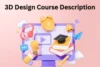 3D Design Course Description: Start Your Best 3D Career - Post Thumbnail