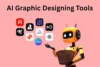 AI Graphic Designing Tools That Boost Your Design Skills - Post Thumbnail