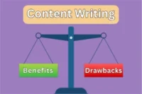Benefits and Drawbacks of Content Writing-Just For You