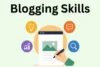 Blogging Skills You Are Missing Out On - Post Thumbnail