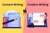 Content Writing vs Creative Writing: Simple Comparison Guide - Post Thumbnail