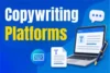 Copywriting Platforms to Learn and Earn from Copywriting Skills - Post Thumbnail