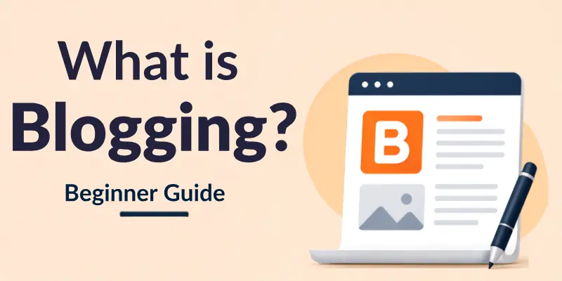 What is Blogging