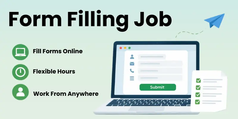 Form Filling Job
