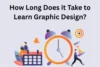 How Long Does it Take to Learn Graphic Design? Real Answer - Post Thumbnail