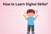 How to Learn Digital Skills from Home? Start Growing Career - Post Thumbnail