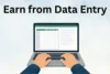 How to Earn from Data Entry: A Simple Guide to Get Started - Post Thumbnail