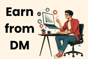 How to Earn from Digital Marketing: Best Ways to Earn Money
