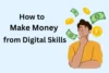 How to Make Money from Digital Skills: Step-by-Step Guide - Post Thumbnail