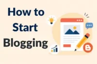 How to Start Blogging: Step-by-Step Guide for Freshers