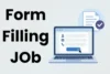 Online Form Filling Job from Home without Investment Guidance  - Post Thumbnail
