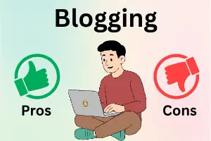 Advantages and Disadvantages of Blogging in 2026 for Beginners
