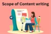 Scope of Content Writing: Today's Opportunities for Writers - Post Thumbnail