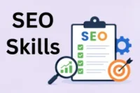 SEO Skills: Top 15 Skills You Need to Succeed