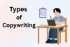 Types of Copywriting List for Beginners Fully Explained - Post Thumbnail