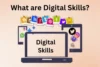 What are Digital Skills? Best Digital Skills Framework - Post Thumbnail